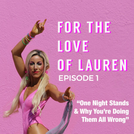 for the love of Lauren one night stands